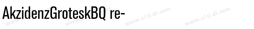 AkzidenzGroteskBQ re字体转换
